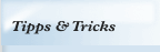 Tipps & Tricks